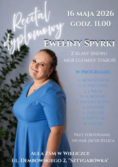 Recital dyplomowy Eweliny Spyrki 