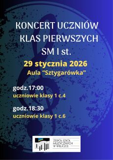 KONCERT UCZNIÓW KLAS PIERWSZYCH SM I st.